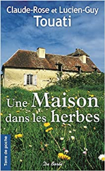 Une maison dans les herbes